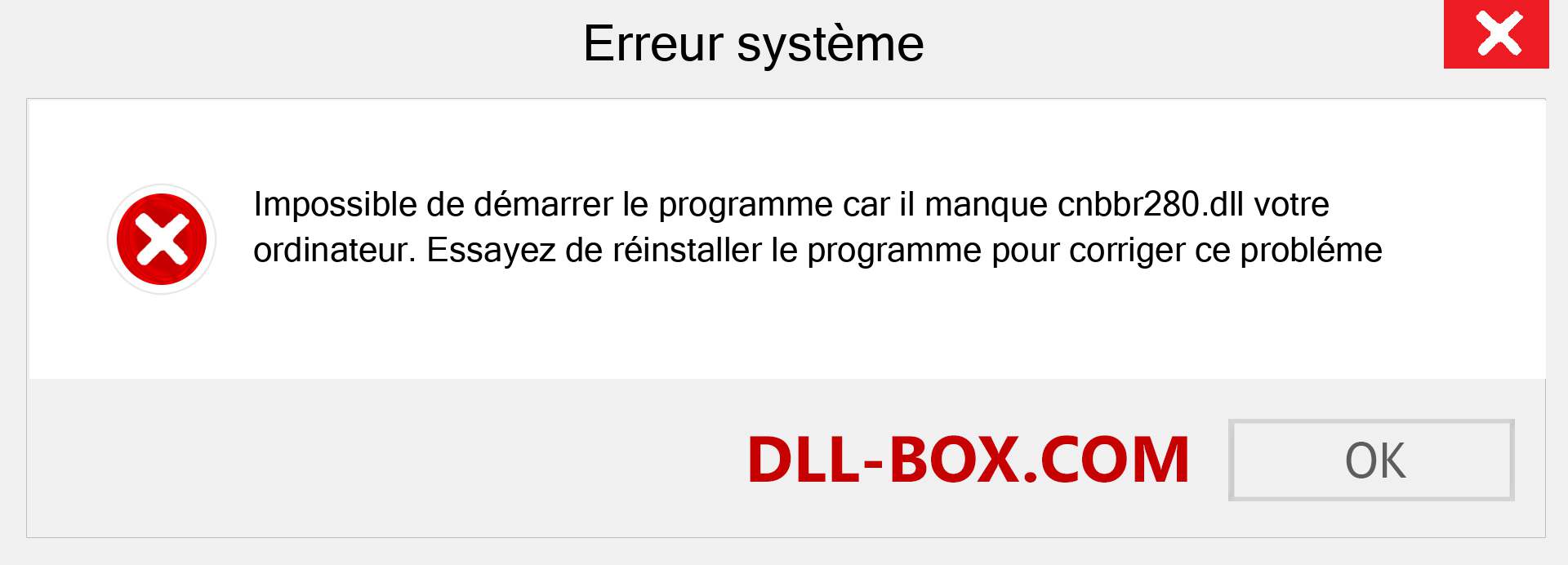Le fichier cnbbr280.dll est manquant ?. Télécharger pour Windows 7, 8, 10 - Correction de l'erreur manquante cnbbr280 dll sur Windows, photos, images
